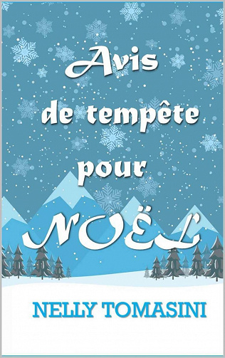 Avis de tempête pour Noël - Nelly Tomasini (2021)