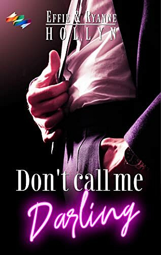 Don't call me Darling - Effie Holly (2021)