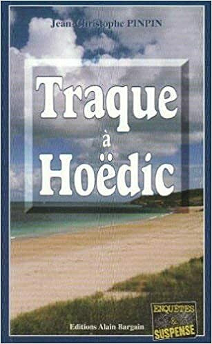 Traque a hoedic - J-christophe Pinpin