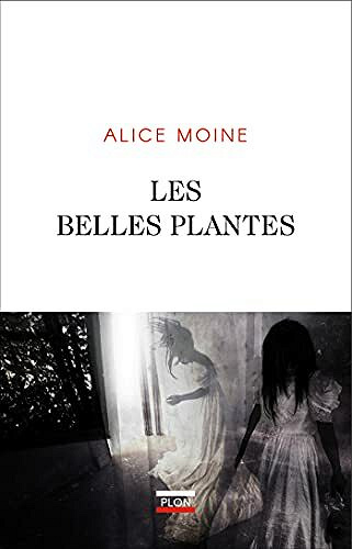 Les Belles Plantes - Alice Moine (2021)