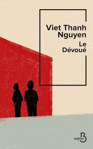 Le Dévoué - Viet Thanh Nguyen (2021)