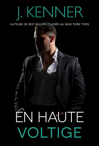 En haute voltige (Stark Sécurité t. 4) - J. Kenner (2021)
