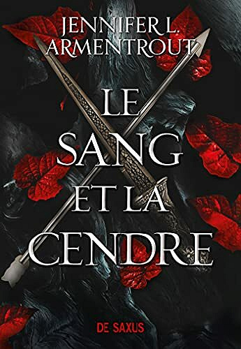 Le Sang et la Cendre - Jennifer l. Armentrout (2021)