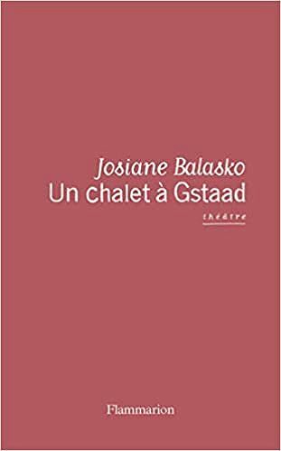 Un chalet à Gstaad - Josiane Balasko (2021)