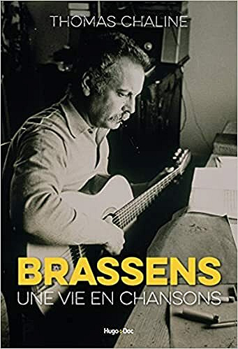 Brassens - Une vie en chansons - Thomas Chaline (2021)