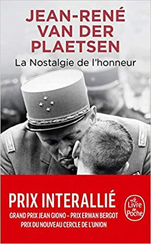 La Nostalgie de l'honneur - Jean-René Van der Plaetsen