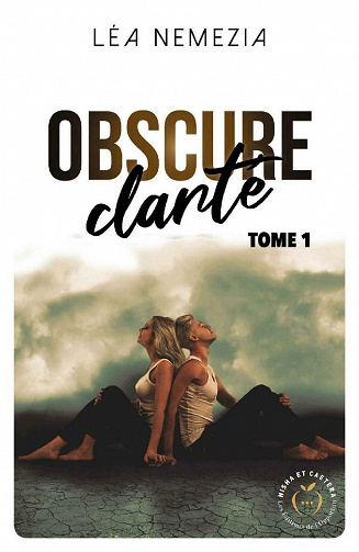 Obscure clarté - tome 1 - Léa Nemezia (2021)