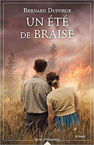 Un été de braise - Bernard Duporge (2021)
