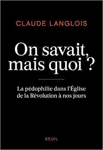 On savait, mais quoi ? - Claude Langlois (2020)