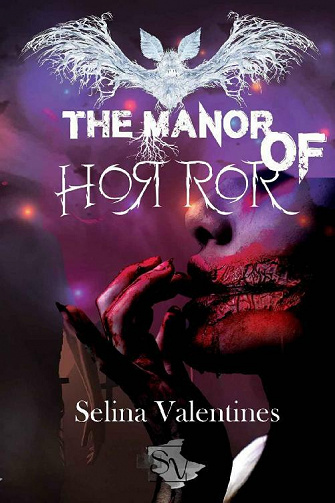 The Manor of Horror - Selina Valentines (2021)