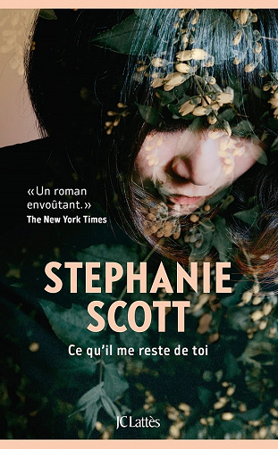 Ce qu'il me reste de toi - Stephanie Scott (2021)