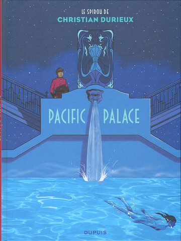 Une aventure de Spirou et Fantasio - Tome 17 - Pacific Palace (2021)