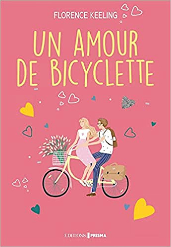 Un amour de bicyclette - Florence Keeling (2021)