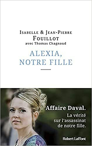 Alexia, notre fille - Isabelle & Jean-Pierre Fouillot (2021)