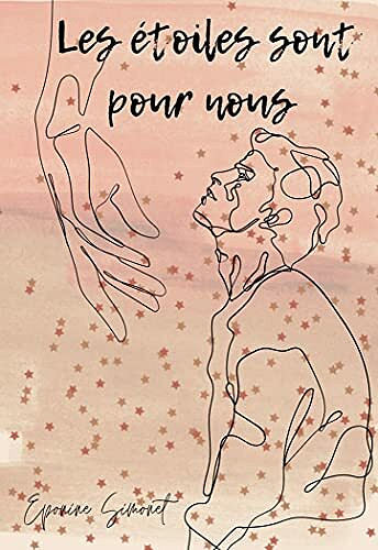 Les étoiles sont pour nous - Eponine Simonet (2021)