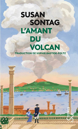 L'Amant du volcan - Susan Sontag (2021)