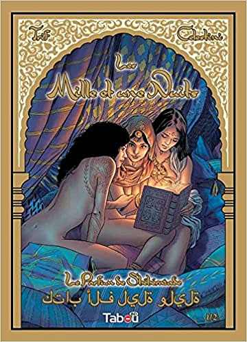 Les Mille et Une Nuits - Tome 1 - Le Parfum de Shéhérazade