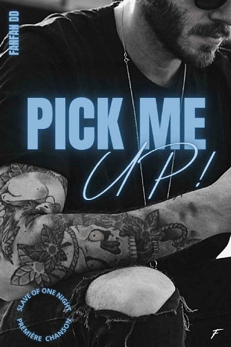 Pick me up ! - Fanfan DD (2021)