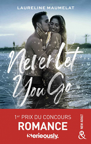 Never Let You Go - Laureline Maumelat (2021)