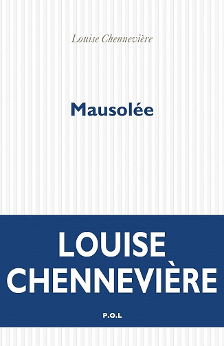 Mausolée - Louise Chennevière (2021)