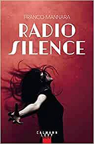 Radio Silence - Franco Mannara (2021)