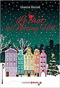 Le chat de Notting Hill - Lhattie Haniel (2021)