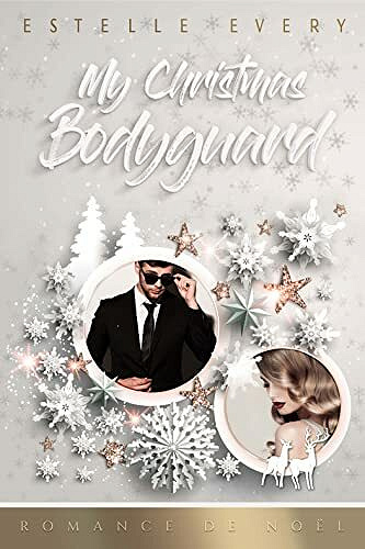My Christmas Bodyguard - Estelle Every (2021)