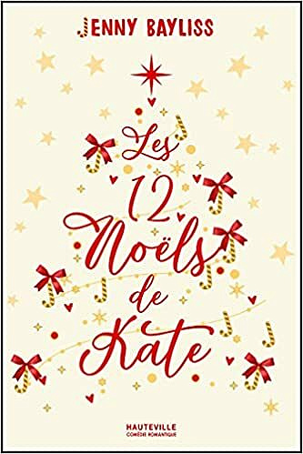 Les 12 Noëls de Kate - Jenny Bayliss (2021)