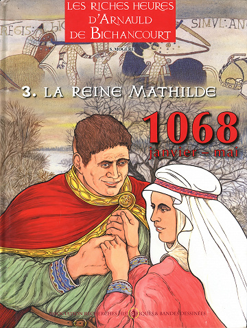Les riches heures d'Arnauld de Bichancourt - Tome 03