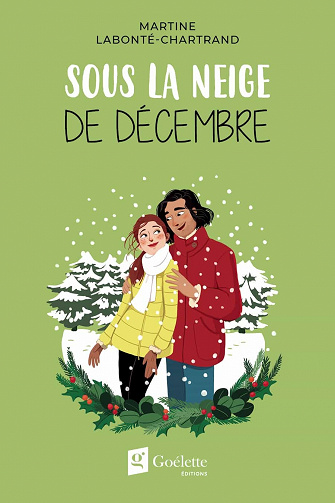 Sous la neige de décembre - Martine Labonté-Chartrand (2021)
