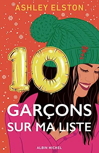 10 garçons sur ma liste - Ashley Elston (2021)