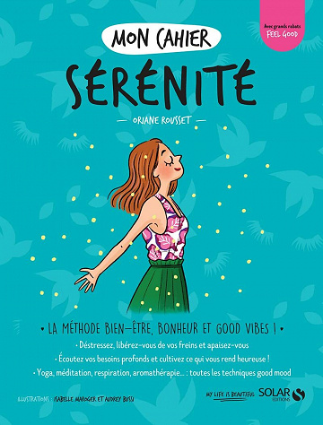 Mon cahier Sérénité - Oriane Rousset (2021)