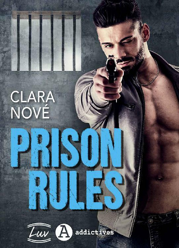 Prison Rules - Clara Nové (2021)