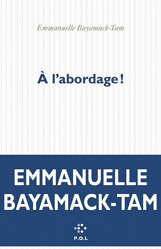 À l'abordage ! - Emmanuelle Bayamack-Tam (2021)
