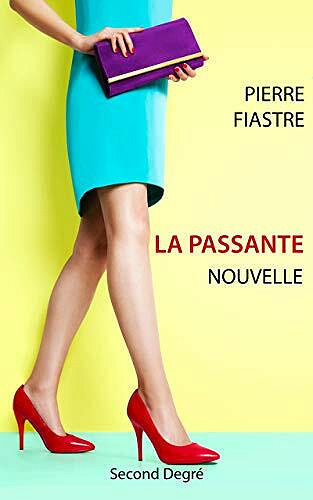 La passante - Pierre Fiastre (2021)