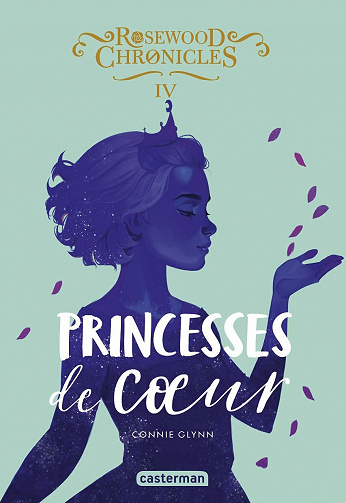 Princesses de coeur - Connie Glynn (2021)