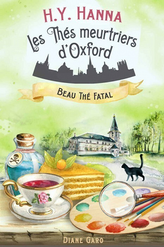 Beau thé fatal (Les Thés meurtriers d’Oxford, tome 2) - H.Y. Hanna (2021)