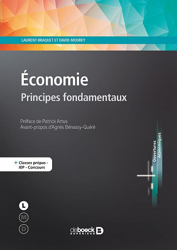 Économie : Principes fondamentaux - Laurent Braquet, David Mourey
