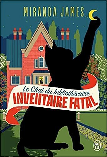 Le chat du bibliothécaire: Inventaire fatal (2) - Miranda James (2021)