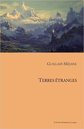 terre étranges - guillain méjane (2021)