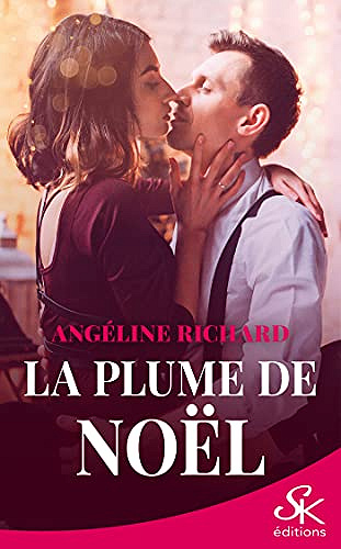 La plume de Noël - Angéline Richard (2021)