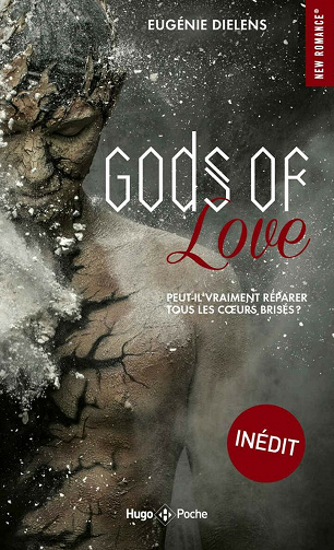 Gods of love - Peut-il vraiment réparer tous les coeurs brisés ? -  Eugénie Dielens (2021)