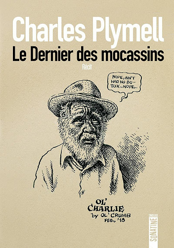 Le Dernier des Mocassins - Charles Plymell (2021)