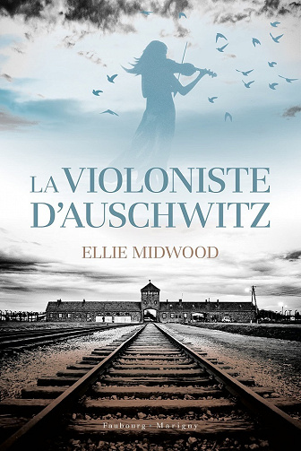 La violoniste d'Auschwitz - Ellie Midwood (2021)