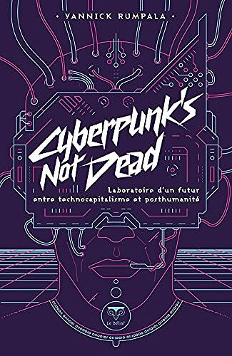 Cyberpunk's Not Dead - Yannick Rumpala (2021)
