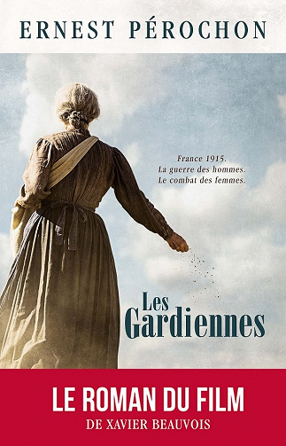 Les Gardiennes - Ernest Pérochon (2021)