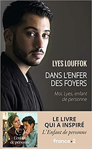 Dans l’enfer des foyers - Lyes Louffok