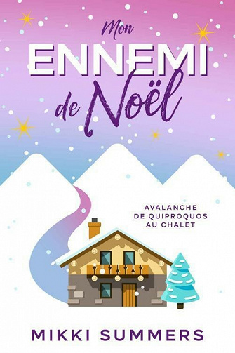 Mon ennemi de Noël - Mikki Summers (2021)