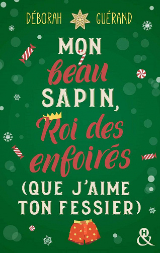 Mon beau sapin, roi des enfoirés (que j'aime ton fessier) - Déborah Guérand (2021)