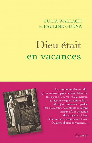 Dieu était en vacances - Julia Wallach, Pauline Guéna (2021)